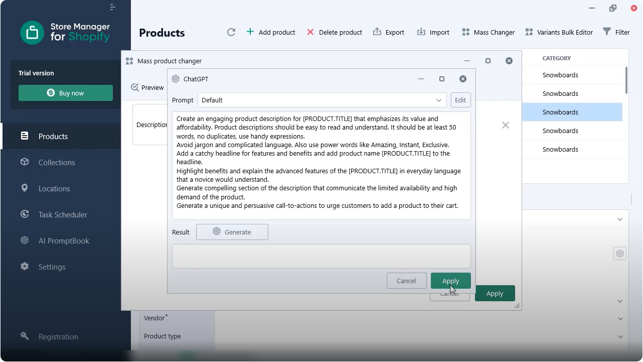 Hit apply to save changes in your prompt. Store Manager for Shopify ChatGPT
